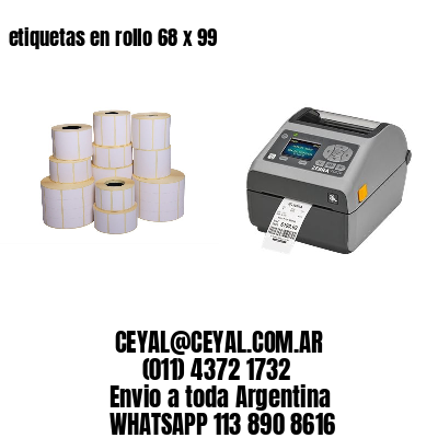 etiquetas en rollo 68 x 99