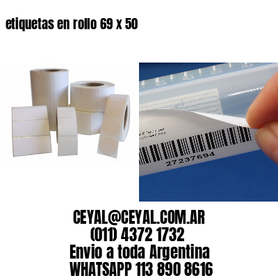 etiquetas en rollo 69 x 50