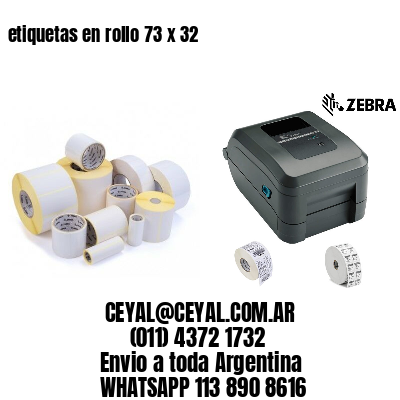 etiquetas en rollo 73 x 32