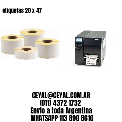 etiquetas 20 x 47