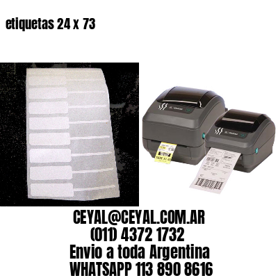 etiquetas 24 x 73