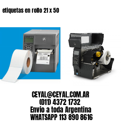 etiquetas en rollo 21 x 50