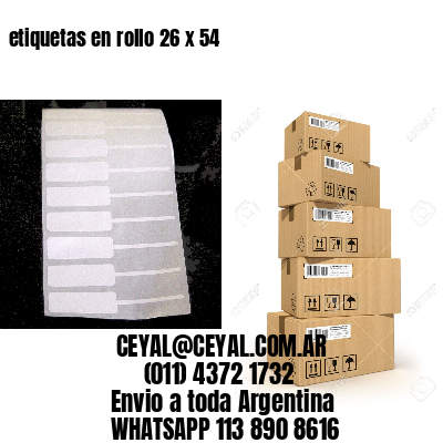 etiquetas en rollo 26 x 54
