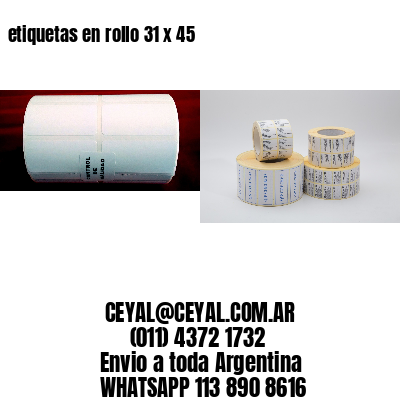 etiquetas en rollo 31 x 45