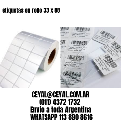 etiquetas en rollo 33 x 88