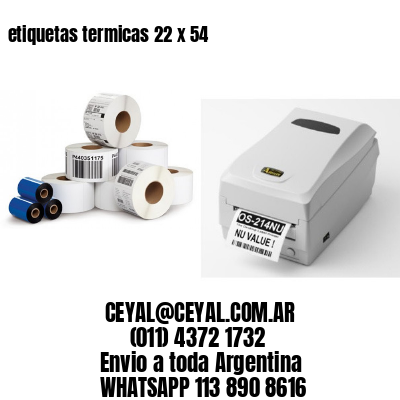 etiquetas termicas 22 x 54