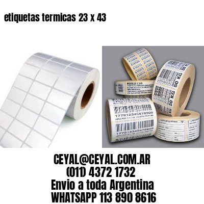etiquetas termicas 23 x 43