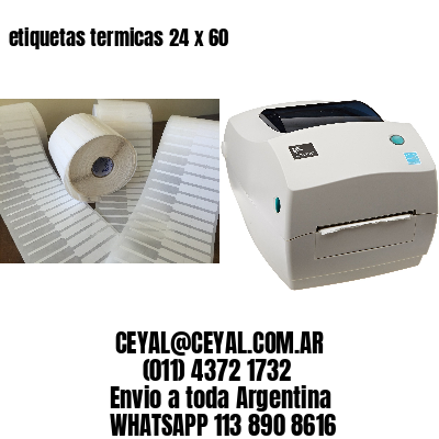 etiquetas termicas 24 x 60