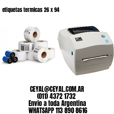 etiquetas termicas 26 x 94