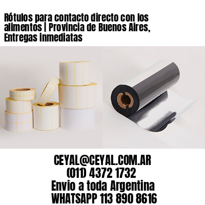 Rótulos para contacto directo con los alimentos | Provincia de Buenos Aires,  Entregas inmediatas