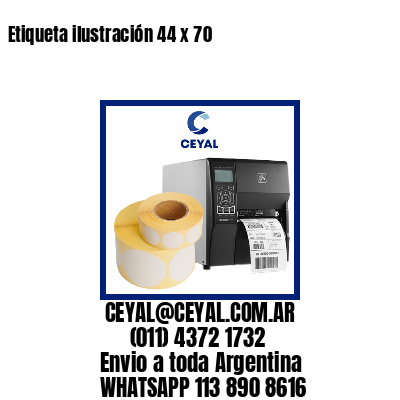 Etiqueta ilustración 44 x 70