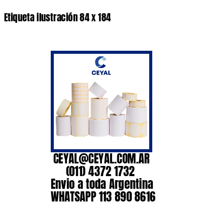 Etiqueta ilustración 84 x 184