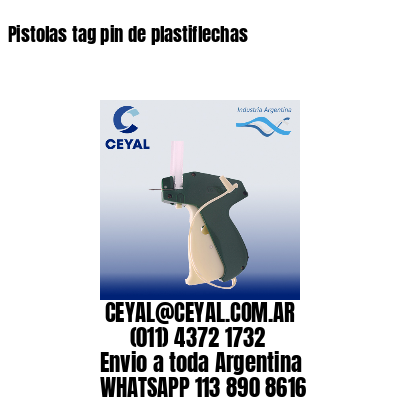 Pistolas tag pin de plastiflechas