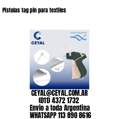 Pistolas tag pin para textiles