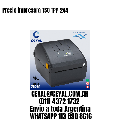 Precio impresora TSC TPP 244