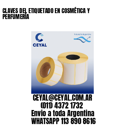CLAVES DEL ETIQUETADO EN COSMÉTICA Y PERFUMERÍA