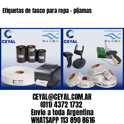 Etiquetas de fasco para ropa – pijamas