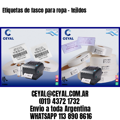 Etiquetas de fasco para ropa – tejidos