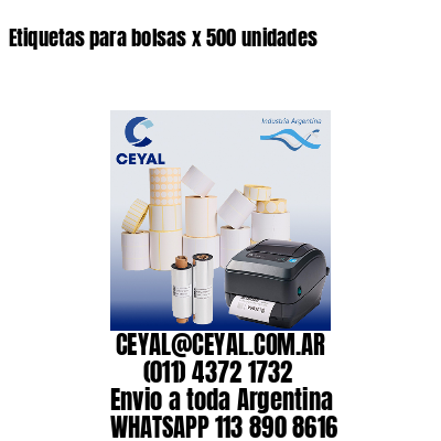 Etiquetas para bolsas x 500 unidades