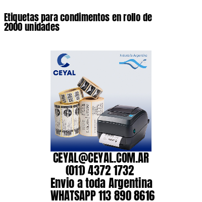 Etiquetas para condimentos en rollo de 2000 unidades