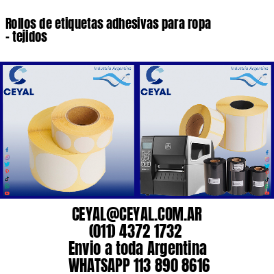 Rollos de etiquetas adhesivas para ropa – tejidos