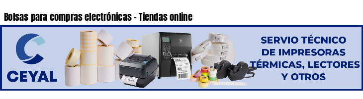 Bolsas para compras electrónicas - Tiendas online
