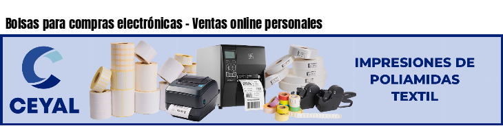 Bolsas para compras electrónicas - Ventas online personales