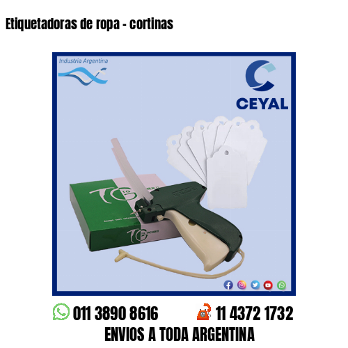 Etiquetadoras de ropa – cortinas