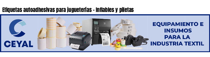 Etiquetas autoadhesivas para jugueterías - Inflables y piletas