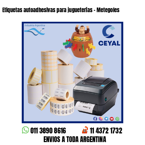 Etiquetas autoadhesivas para jugueterías – Metegoles