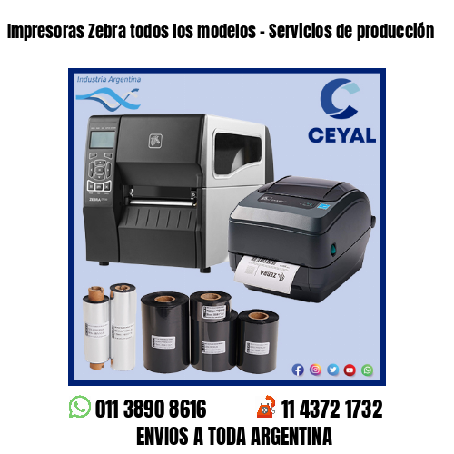 Impresoras Zebra todos los modelos – Servicios de producción