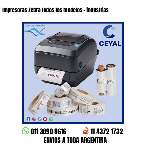 Impresoras Zebra todos los modelos – industrias