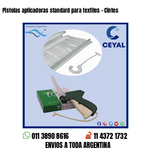 Pistolas aplicadoras standard para textiles – Cintos