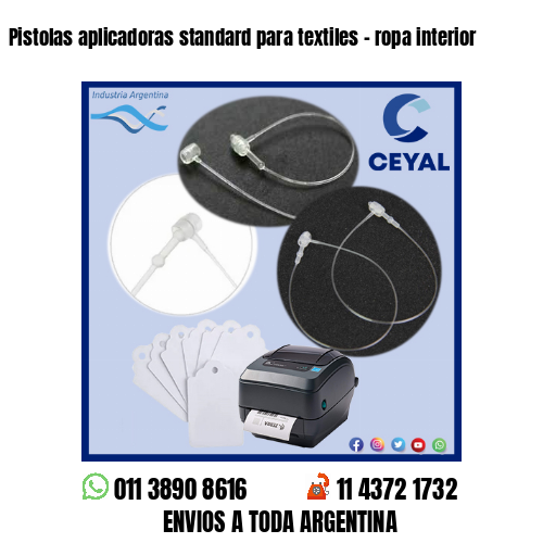 Pistolas aplicadoras standard para textiles – ropa interior