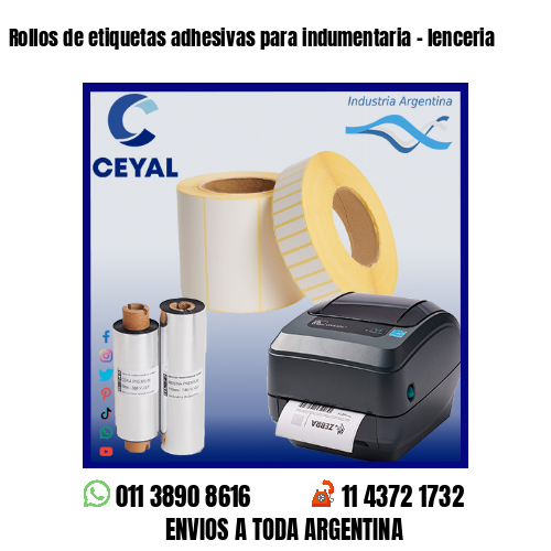 Rollos de etiquetas adhesivas para indumentaria – lenceria