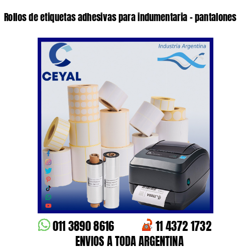 Rollos de etiquetas adhesivas para indumentaria – pantalones
