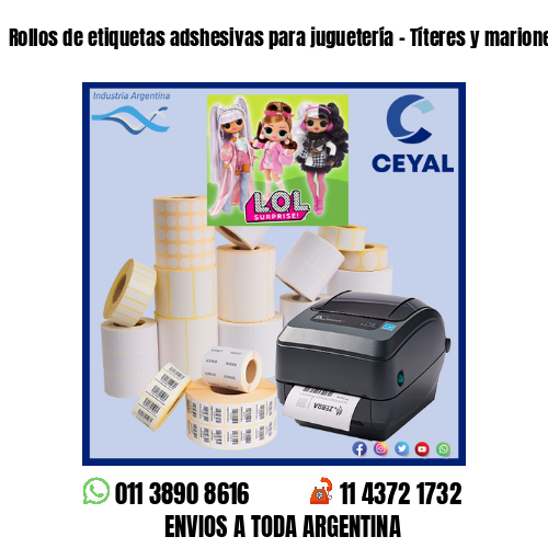 Rollos de etiquetas adshesivas para juguetería – Títeres y marionetas