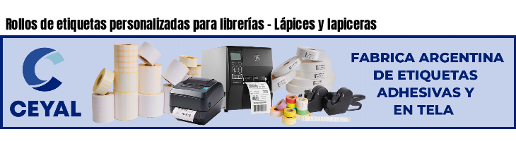 Rollos de etiquetas personalizadas para librerías - Lápices y lapiceras