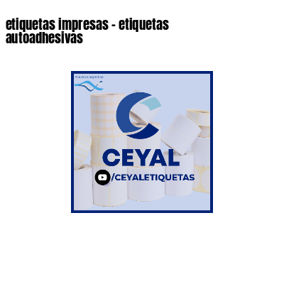etiquetas impresas - etiquetas autoadhesivas