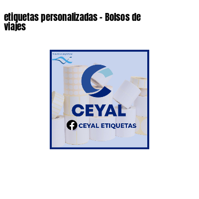 etiquetas personalizadas - Bolsos de viajes