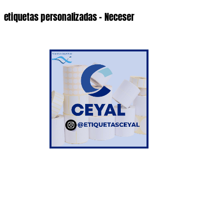 etiquetas personalizadas - Neceser