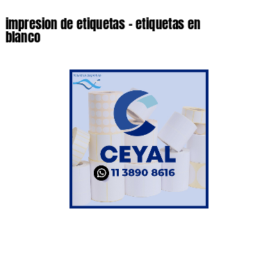 impresion de etiquetas - etiquetas en blanco