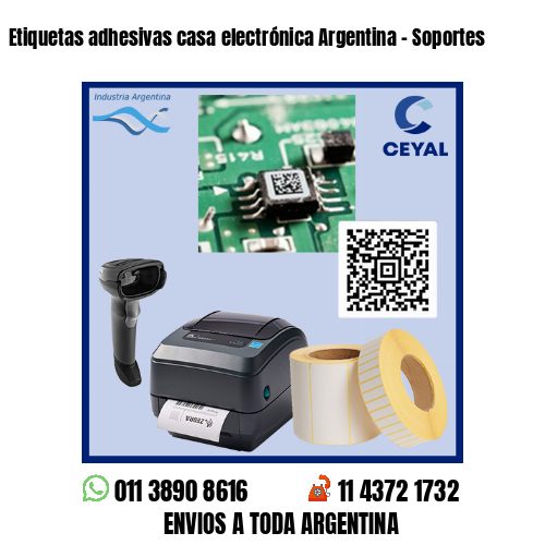Etiquetas adhesivas casa electrónica Argentina – Soportes