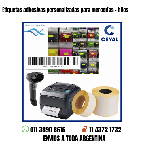 Etiquetas adhesivas personalizadas para mercerías – hilos