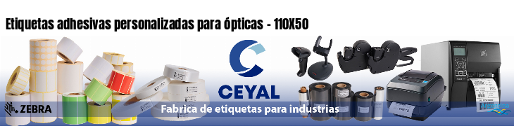 Etiquetas adhesivas personalizadas para ópticas - 110X50