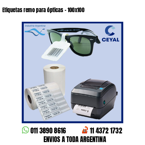 Etiquetas remo para ópticas – 100×100
