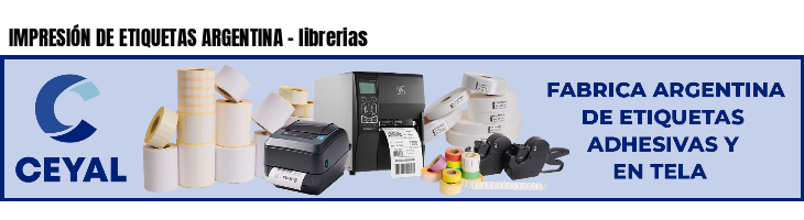 IMPRESIÓN DE ETIQUETAS ARGENTINA - librerias