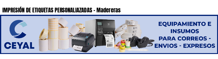 IMPRESIÓN DE ETIQUETAS PERSONALIAZADAS - Madereras