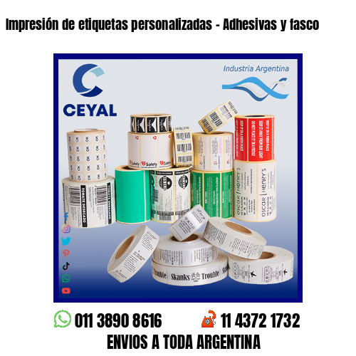 Impresión de etiquetas personalizadas – Adhesivas y fasco