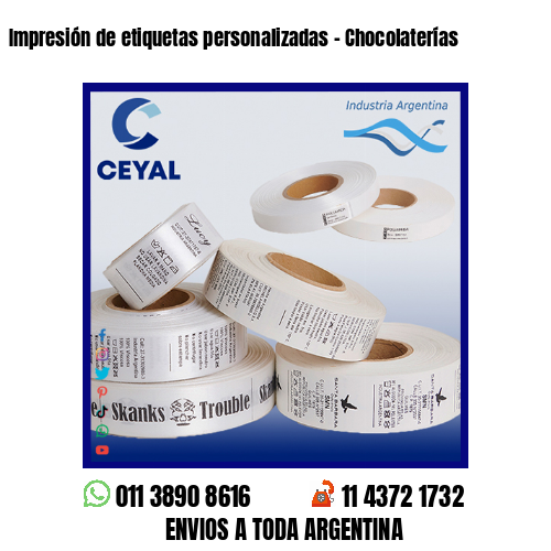 Impresión de etiquetas personalizadas – Chocolaterías